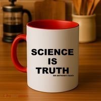 Science Is Truth Dr Anthony Fauci Coffee Mug thumb 4