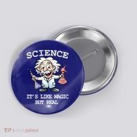 Science It's Like Magic But Real Button thumb 0