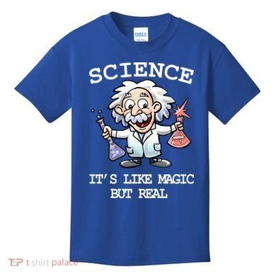 Science It's Like Magic But Real Kids T-Shirt
