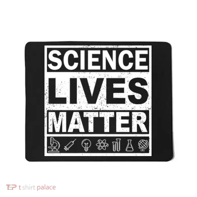 Science Lives Matter Mousepad