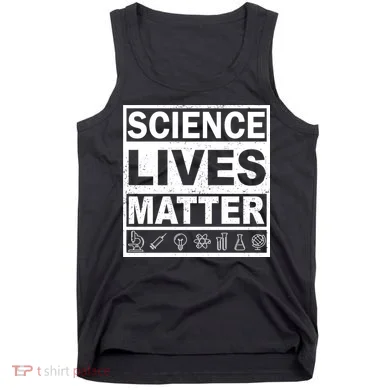 Science Lives Matter Tank Top