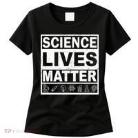 Science Lives Matter Women's T-Shirt thumb 0