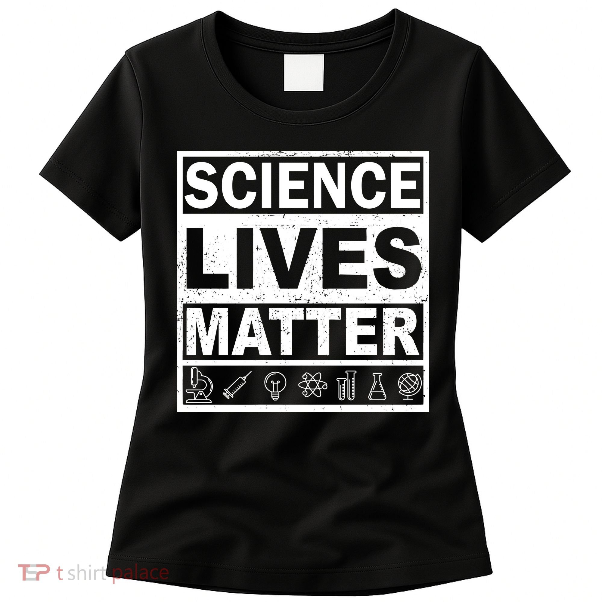 Science Lives Matter Women's T-Shirt