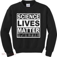 Science Lives Matter Kids Sweatshirt thumb 0
