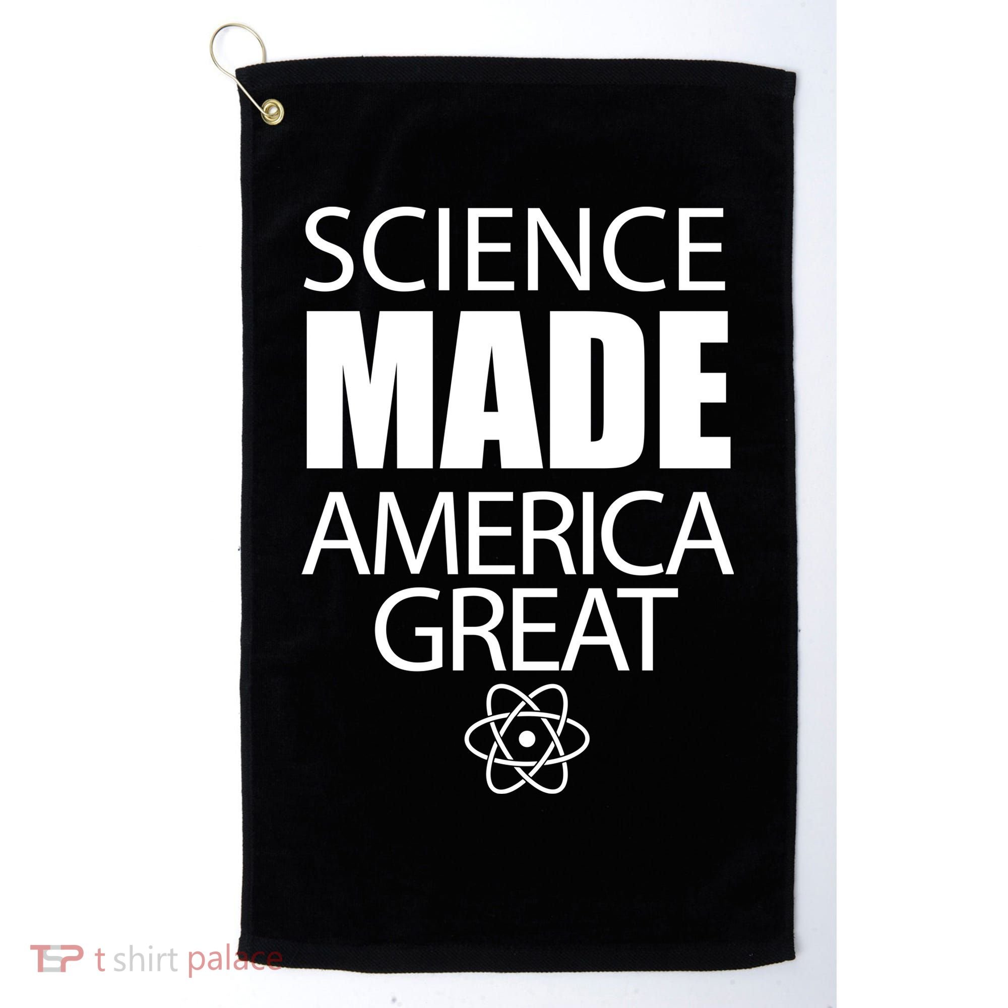 Science Made America Great Golf Towel