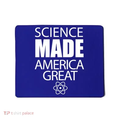 Science Made America Great Mousepad