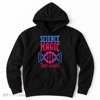 Science Magic That Works Hoodie
