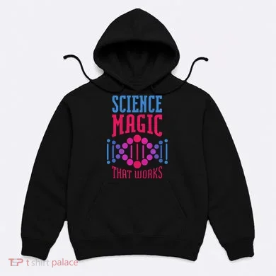 Science Magic That Works Hoodie