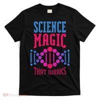 Science Magic That Works T-Shirt thumb 0