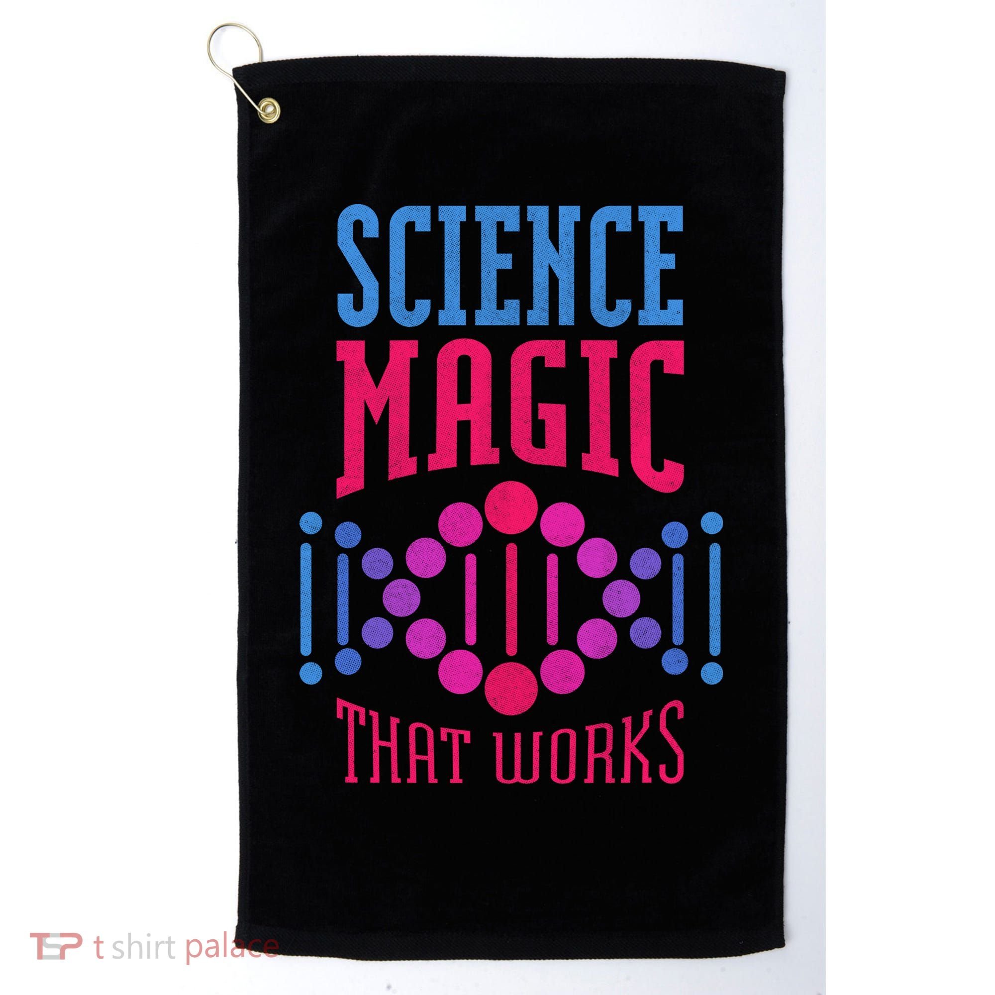 Science Magic That Works Golf Towel