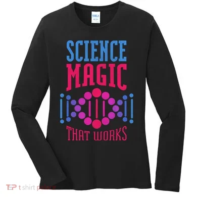 Science Magic That Works Women's Long Sleeve Shirt