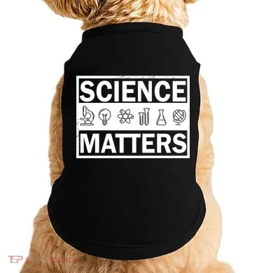 Science Matters Funny Doggie Tank