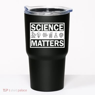 Science Matters Funny Tumbler