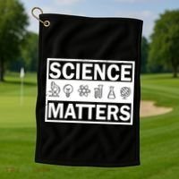 Science Matters Funny Golf Towel thumb 1