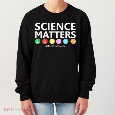 Science Matters March For Science Women's Sweatshirt