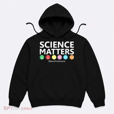 Science Matters March For Science Hoodie