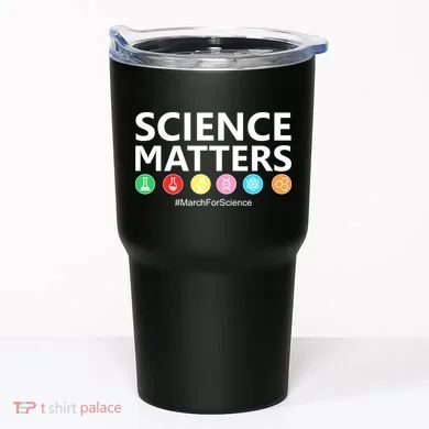 Science Matters March For Science Tumbler