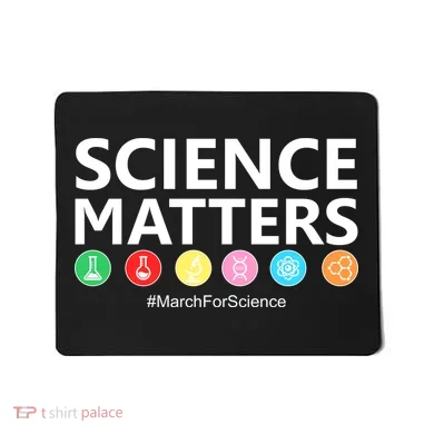 Science Matters March For Science Mousepad