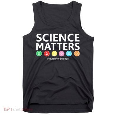 Science Matters March For Science Tank Top