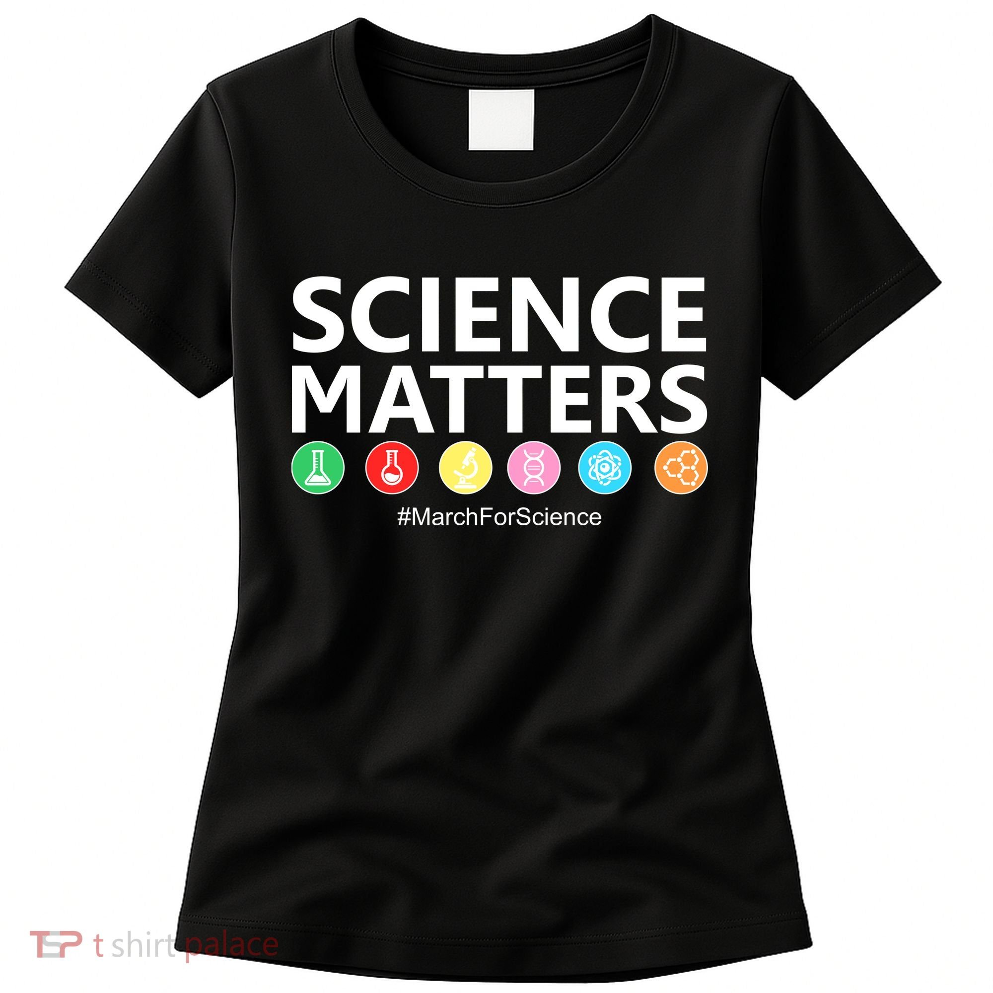 Science Matters March For Science Women's T-Shirt