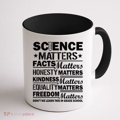 Science Matters Quote March For Science Coffee Mug back