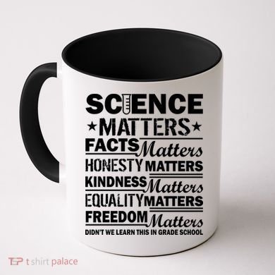 Science Matters Quote March For Science Coffee Mug
