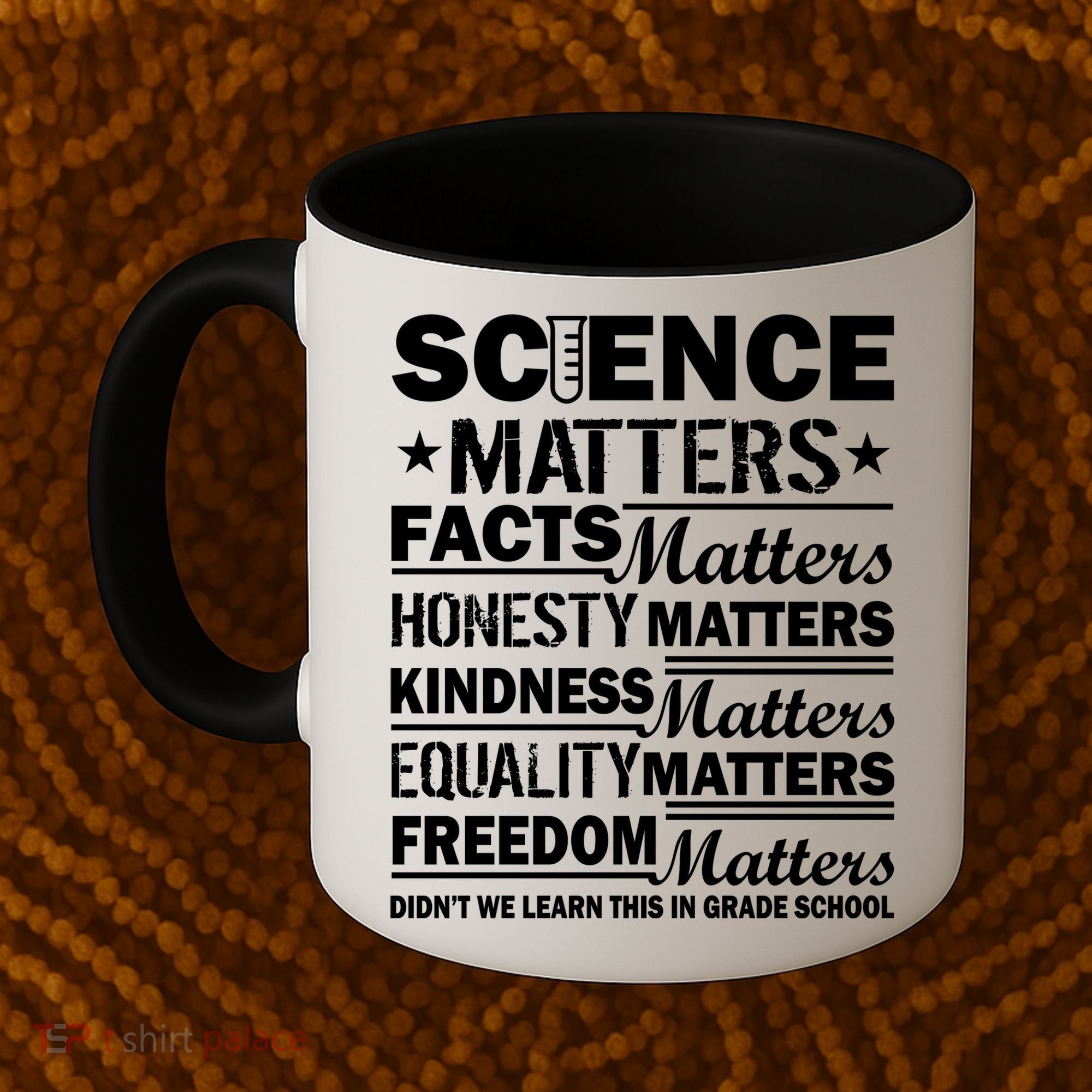 Science Matters Quote March For Science Coffee Mug