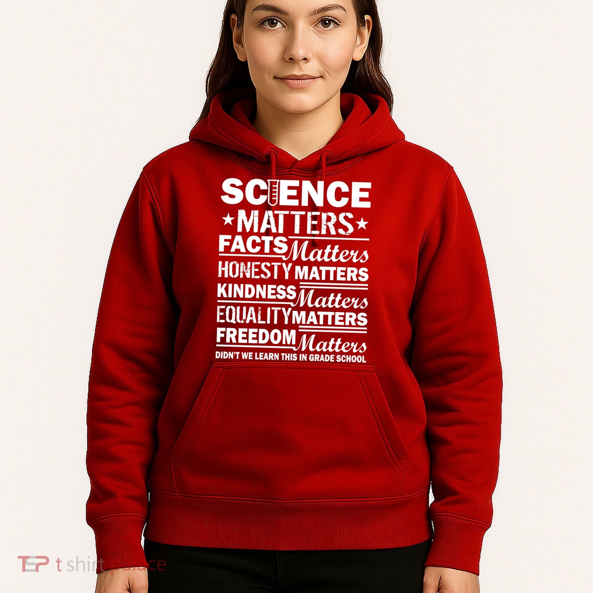 Science Matters Quote March For Science Hoodie
