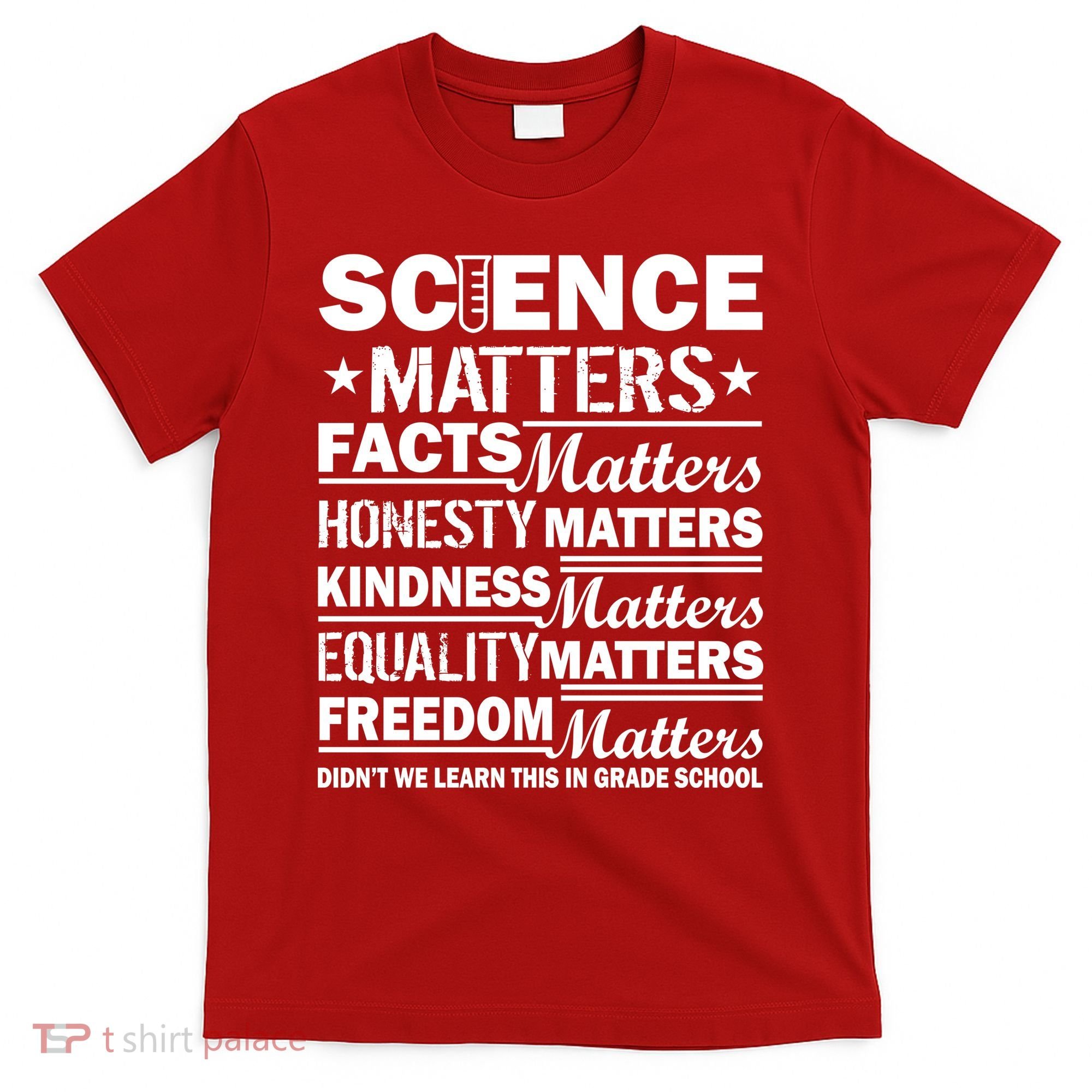 Science Matters Quote March For Science T-Shirt