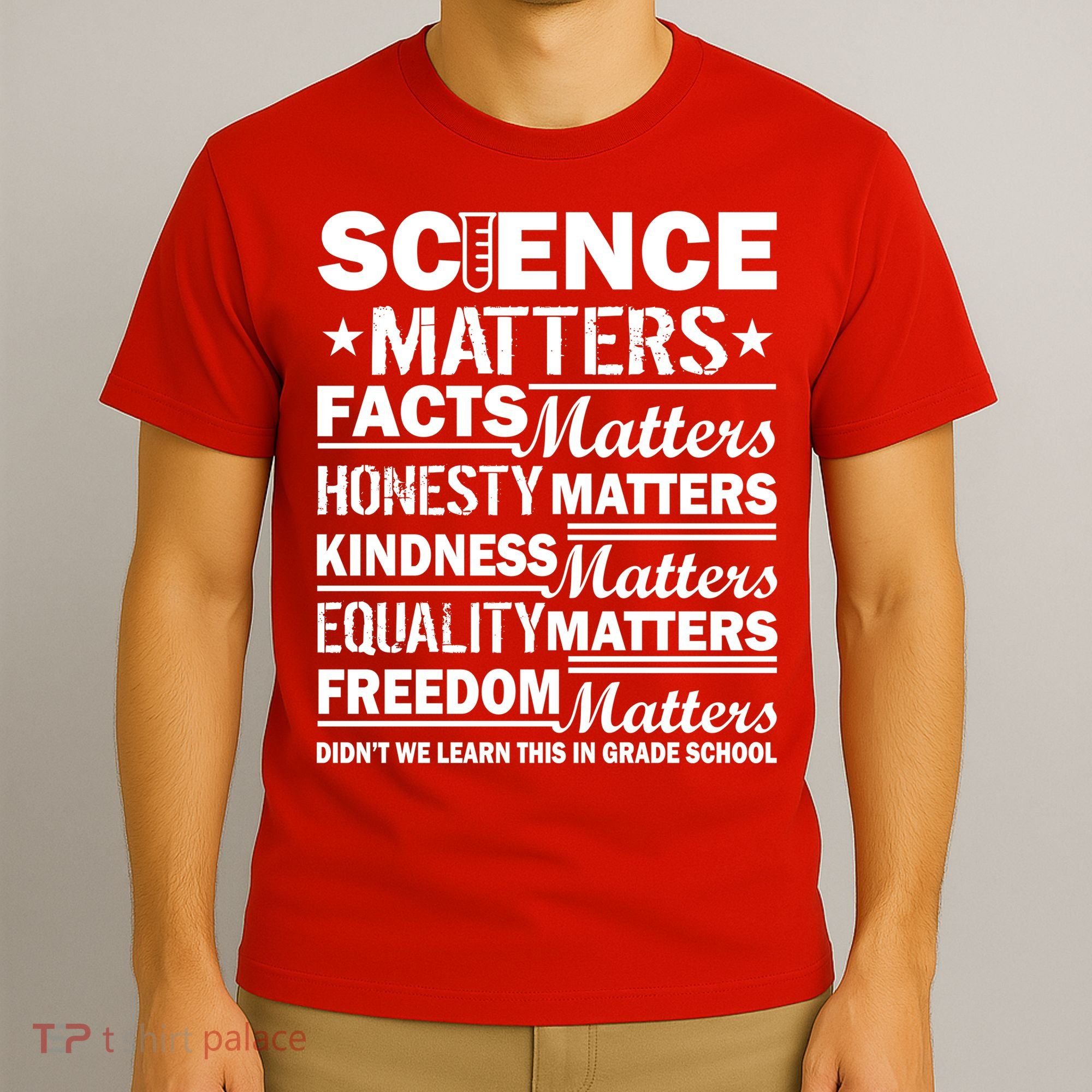 Science Matters Quote March For Science T-Shirt