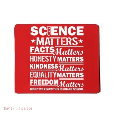 Science Matters Quote March For Science Mousepad