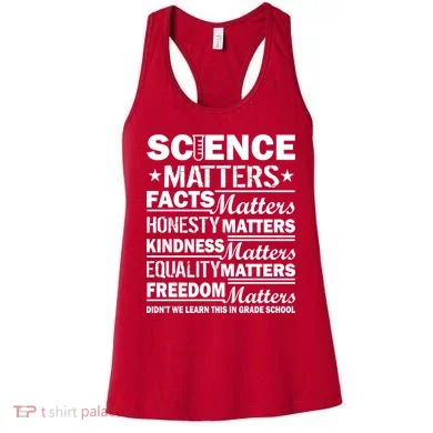 Science Matters Quote March For Science Women's Tank Top