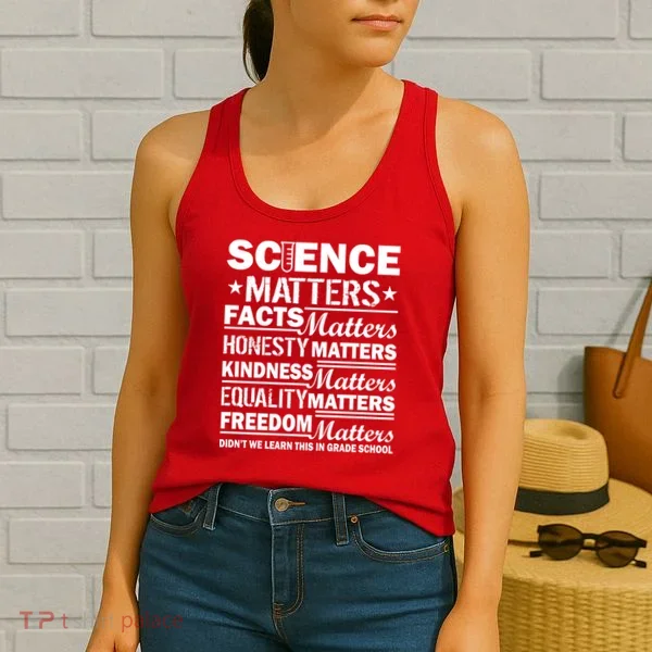 Science Matters Quote March For Science Women's Tank Top