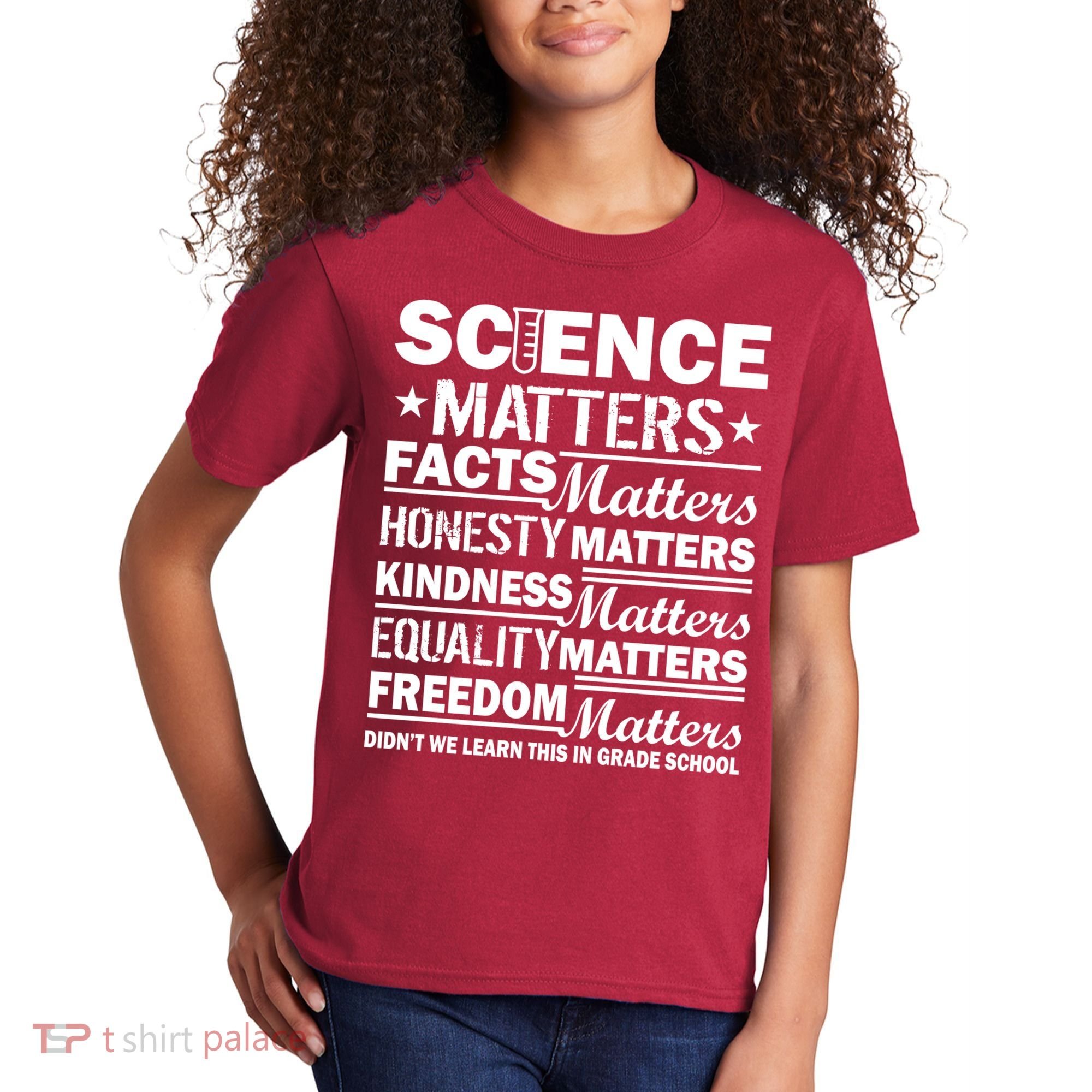 Science Matters Quote March For Science Kids T-Shirt