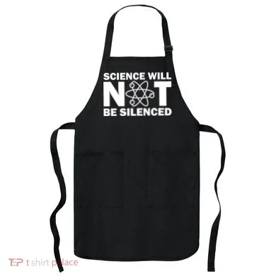 Science Will Not Be Silenced Apron