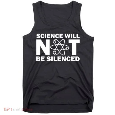 Science Will Not Be Silenced Tank Top