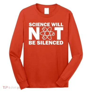 Science Will Not Be Silenced Long Sleeve Shirt