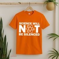 Science Will Not Be Silenced T-Shirt thumb 2