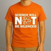 Science Will Not Be Silenced T-Shirt thumb 3