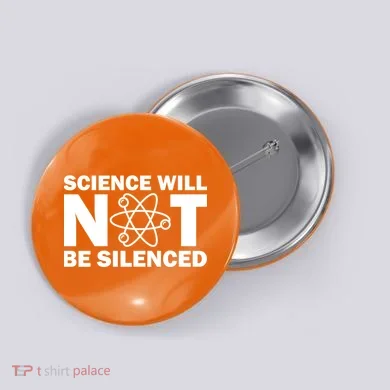 Science Will Not Be Silenced Button