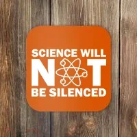 Science Will Not Be Silenced Coaster thumb 0
