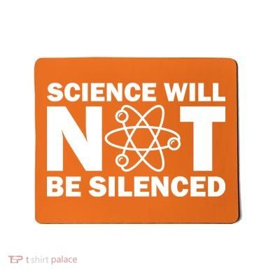 Science Will Not Be Silenced Mousepad
