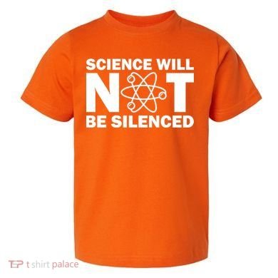 Science Will Not Be Silenced Toddler T-Shirt