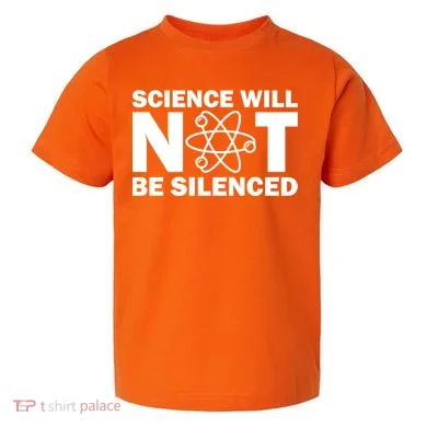 Science Will Not Be Silenced Toddler T-Shirt