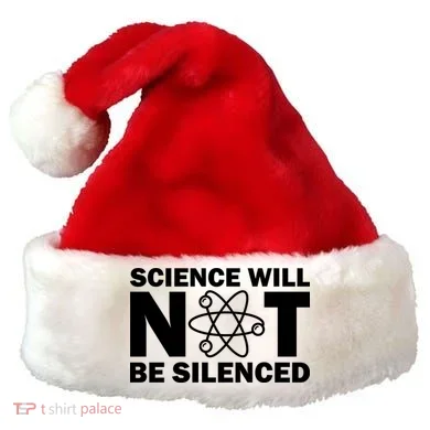 Science Will Not Be Silenced Santa Hat