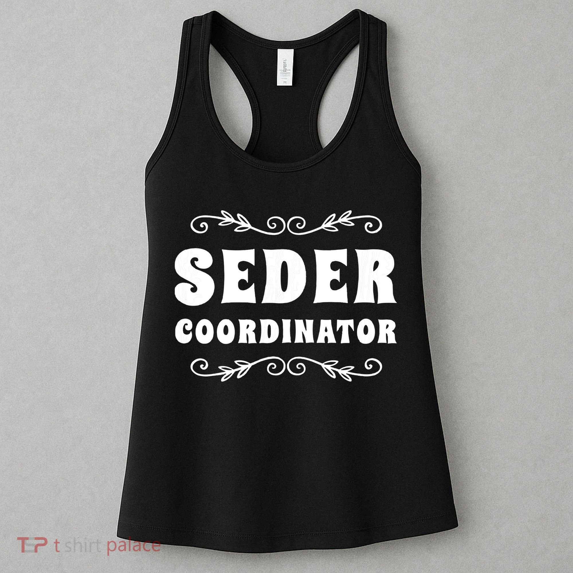 Seder Coordinator Jewish Funny Passover Leader Matzah Matzo Women's Tank Top