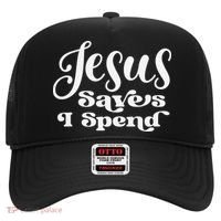 Sassy Christian Jesus Saying - Jesus Saves I Spend Hat thumb 0