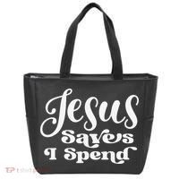 Sassy Christian Jesus Saying - Jesus Saves I Spend Tote Bag thumb 0