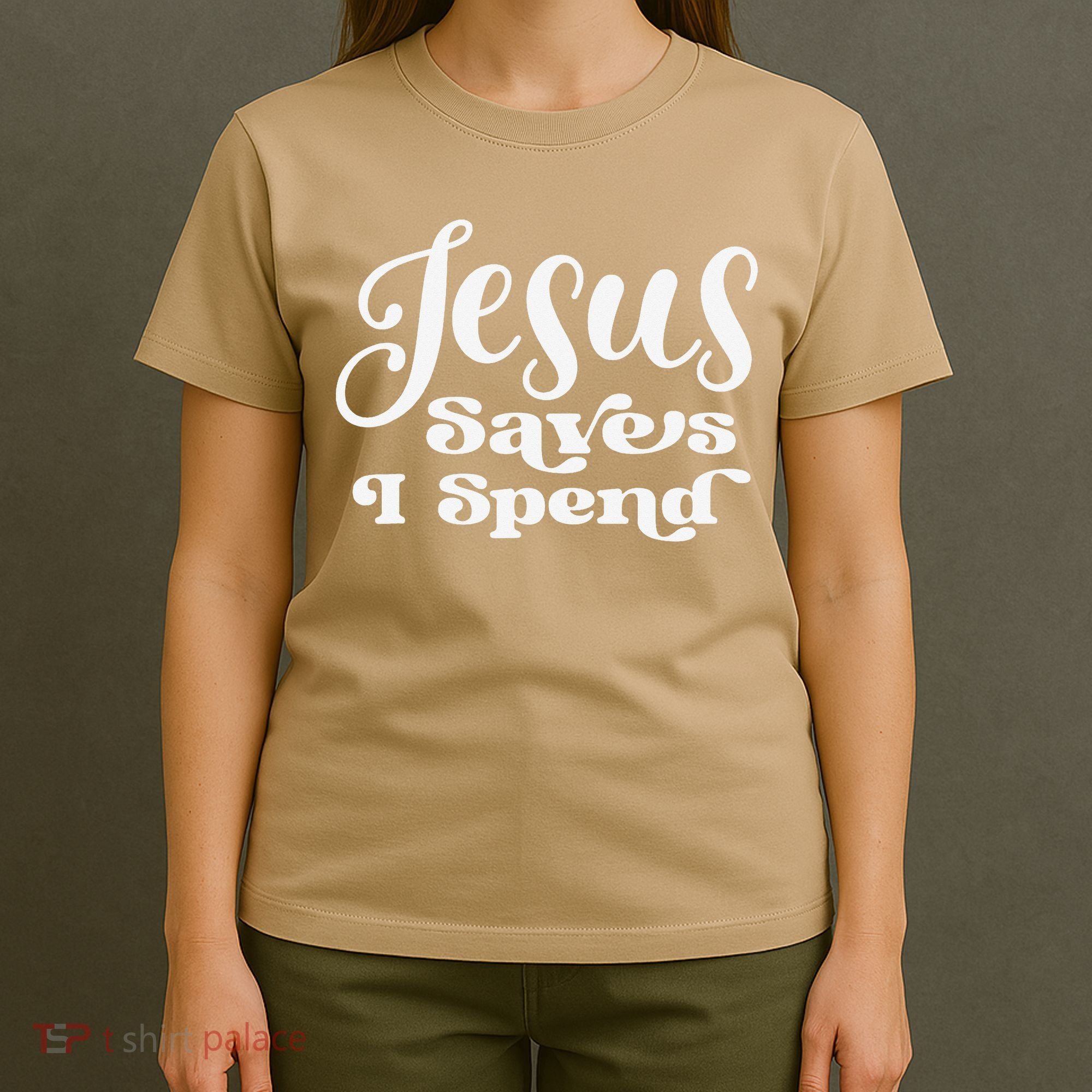 Sassy Christian Jesus Saying - Jesus Saves I Spend T-Shirt