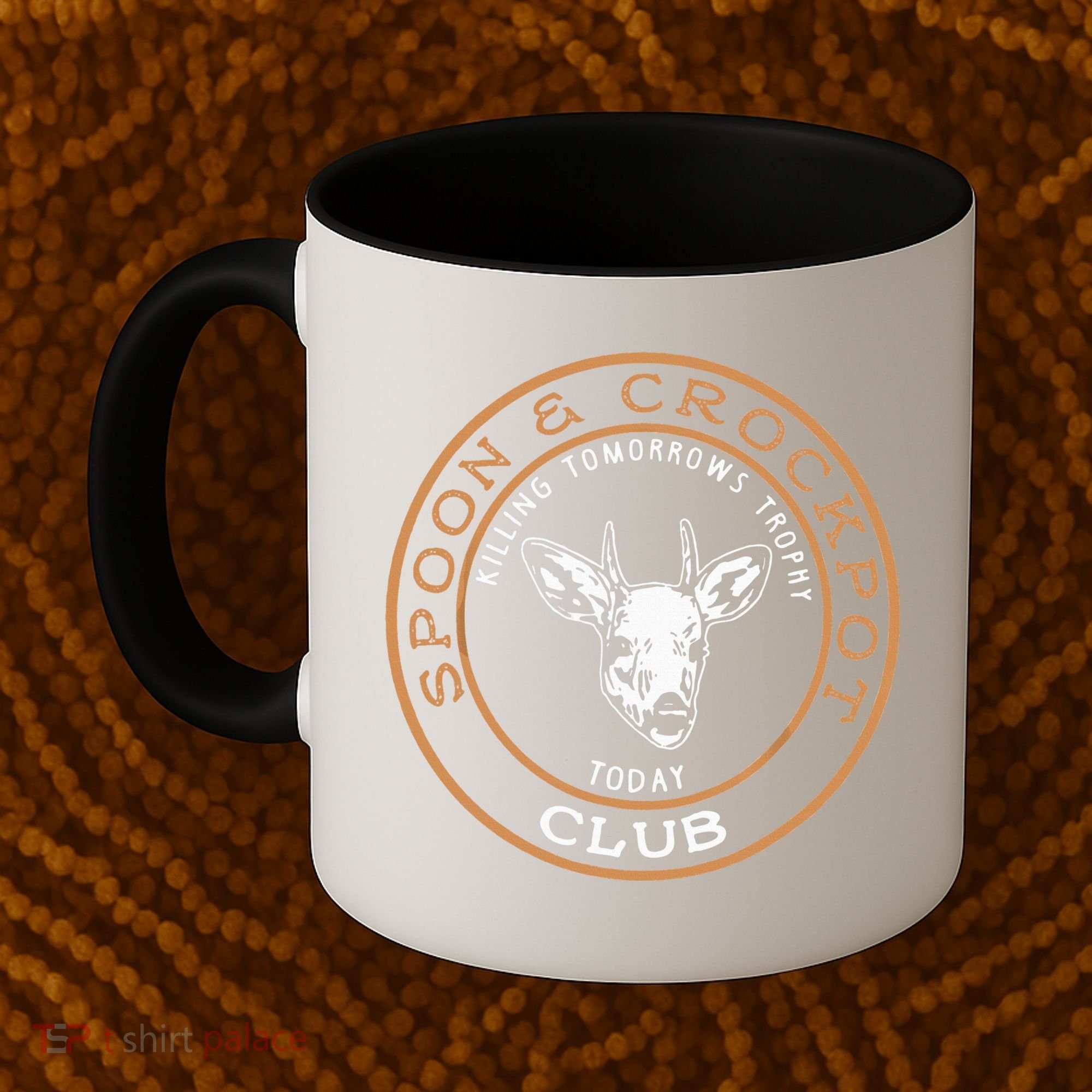 Spoon & Crockpot Killing Tomorrows Trophy Today Club Coffee Mug